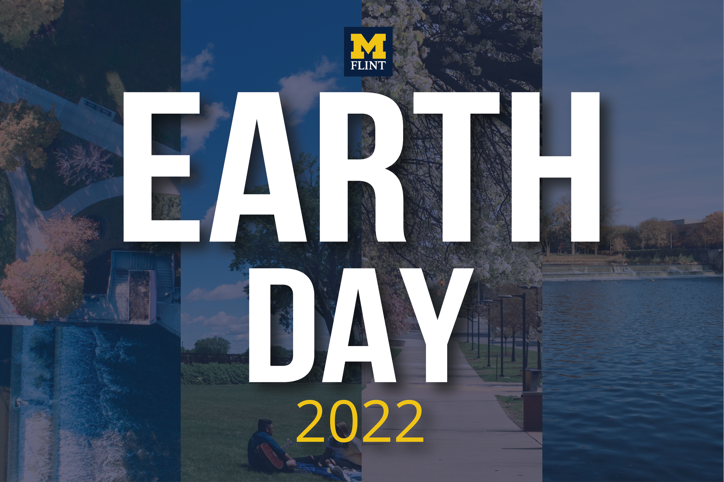 Graphic that reads Earth Day 2022 with UM-Flint logo