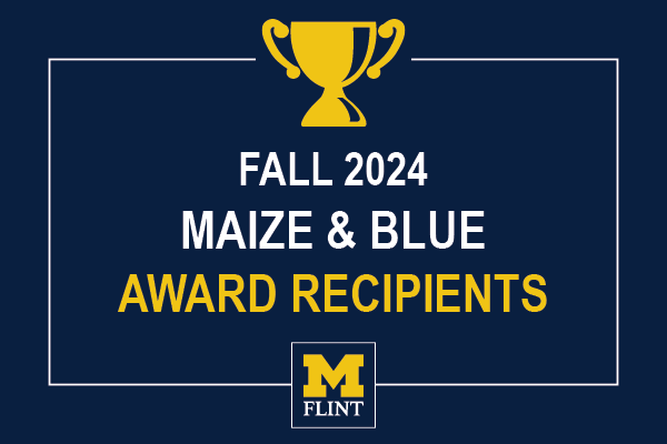 Fall 2024 Maize & Blue Award Recipients