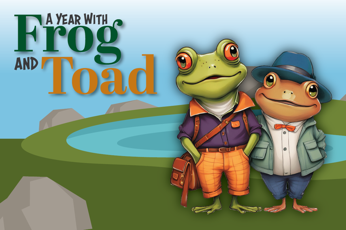 A graphic featuring cartoons of frog and toad with a pond and hills in the background