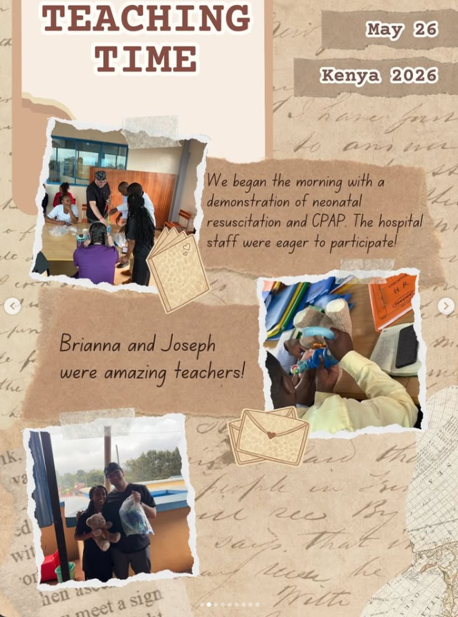 A collage of images documenting a teaching session in Kenya on May 26, 2026. It includes a demonstration of neonatal resuscitation and CPAP, with captions highlighting the participation of hospital staff and praising teachers Brianna and Joseph.